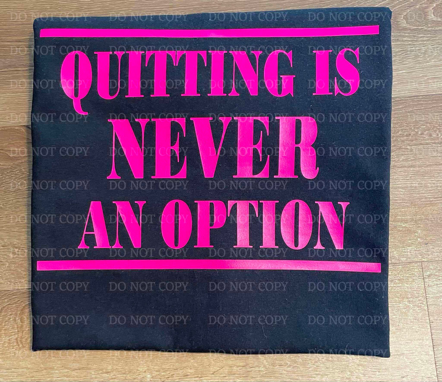 Black Quitting Is Never An Option Shirt