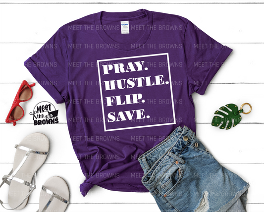 Pray Hustle Flip Save Shirt